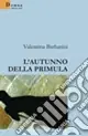 Bestseller L‘autunno della primula