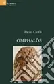 Omphalòs Occasione Imperdibile