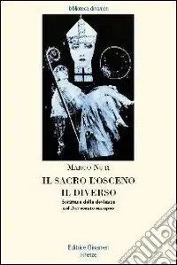 Spedizione Espresso Il sacro, l‘osceno, il diverso. Scritture della devianza nel Novecento europeo