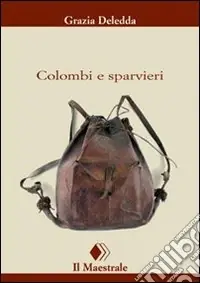 Colombi e sparvieri Affare