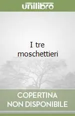 I tre moschettieri Esclusivo