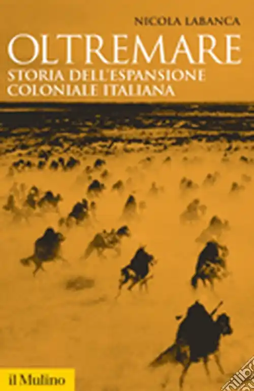 Super Prezzo Oltremare. Storia dell‘espansione coloniale italiana