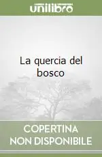 Vendita Finale La quercia del bosco