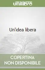 Un‘idea libera Promozione Esclusiva
