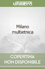 Economico Milano multietnica