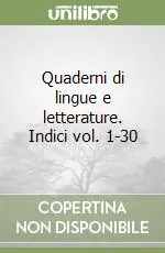 Quaderni di lingue e letterature. Indici vol. 1-30 Solo Oggi