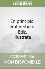 Prezzo Basso In principio erat verbum. Ediz. illustrata