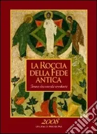 Scelto Dai Clienti La roccia della fede antica. Icone dei vecchi credenti. Ediz. illustrata