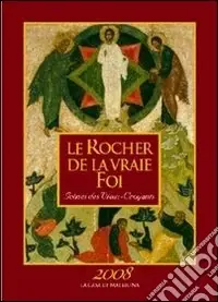 Prezzo Ridotto Le rocher de la vraie foi. Icônes des Vieux-Croyants