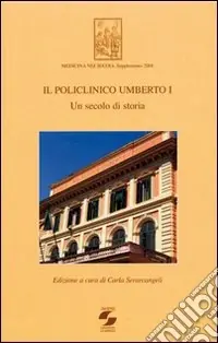 Prezzo Di Fabbrica Il Policlinico Umberto I. Un secolo di storia