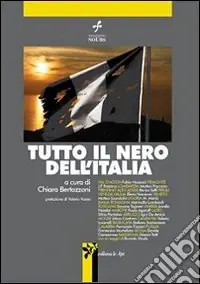 Tutto il nero dell‘Italia Solo Oggi