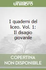 Spedizione Espresso I quaderni del liceo. Vol. 1 Il disagio giovanile