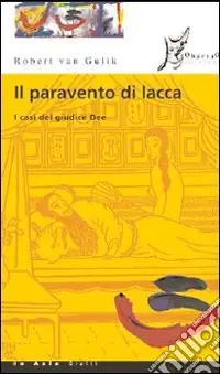 Il paravento di lacca. I casi del giudice Dee Prezzo Conveniente