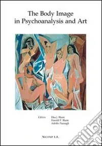Solo Oggi The body image in psychoanalysis and art
