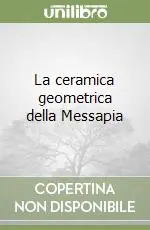 La ceramica geometrica della Messapia Compra Online