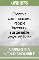 Offerta Creative communities. People inventing sustainable ways of living