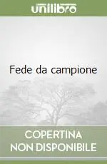 Fede da campione Offerta Limitata