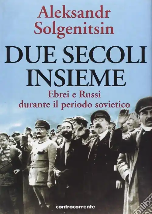 Due secoli insieme. Vol. 2 Ebrei e russi durante il periodo sovietico Esclusivo
