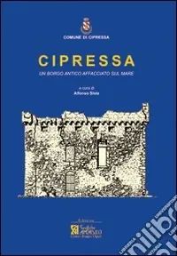 A Buon Prezzo Cipressa. Un borgo antico affacciato sul mare