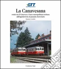 Pagamento Sicuro Sassi-Superga funicolare e tranvia a dentiera nella storia della collina torinese. Ediz. italiana e inglese