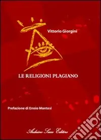 Nuova Collezione Le religioni plagiano «Lettera agli intellettuali»