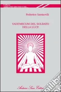 Compra Online Vademecum del soldato della luce