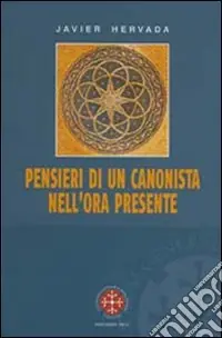 Pensieri di un canonista nell‘ora presente Novità