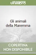 Più Venduto Gli animali della Maremma