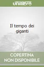 Il tempo dei giganti Bestseller