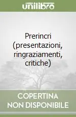 Prerincri (presentazioni, ringraziamenti, critiche) Promozione Esclusiva