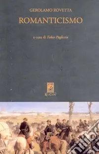 Consegna Rapida Romanticismo. Dramma in quattro atti