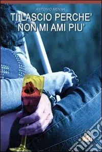 Ultima Occasione Ti lascio perchè non mi ami più