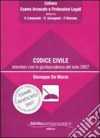 Prezzo Di Fabbrica Codice civile annotato con la giurisprudenza del solo 2007