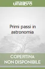 Must-Have Primi passi in astronomia