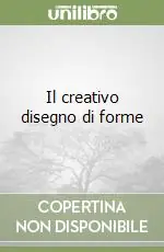 Acquista Ora Il creativo disegno di forme