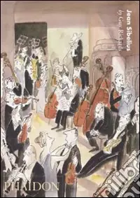 Jean Sibelius. 20th century composers. Ediz. illustrata Spedizione Espresso