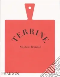 Prezzo Basso Terrine. Ediz. illustrata