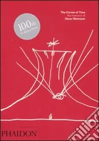 The curves of time. Ediz. illustrata Occasione Imperdibile