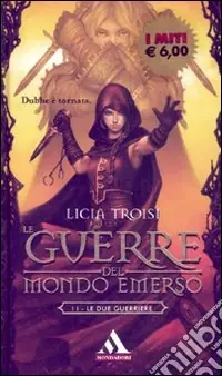 Le due guerriere. Le guerre del mondo emerso. Vol. 2 Promo Stagionale