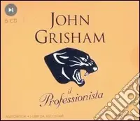 Novità Il professionista. Audiolibro. 6 CD Audio