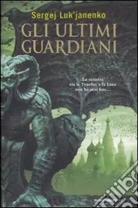 Miglior Prezzo Gli ultimi guardiani