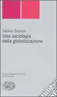 Una sociologia della globalizzazione Prezzo Di Fabbrica