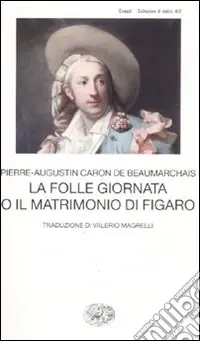 La folle giornata o Il matrimonio di Figaro Offerta