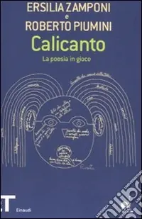 Calicanto. La poesia in gioco Prezzo Di Fabbrica