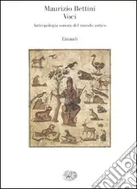 Economico Voci. Antropologia sonora del mondo antico