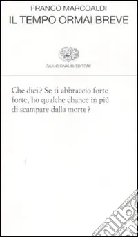 Il tempo ormai breve Miglior Prezzo