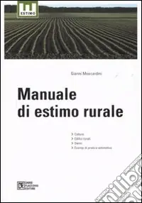 Ultimissimo Modello Manuale di estimo rurale