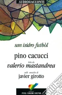 San Isidro Futból. Con CD Audio Ordina Subito