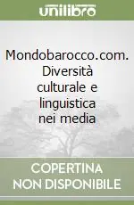 Miglior Prezzo Mondobarocco.com. Diversità culturale e linguistica nei media