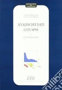 Prezzo Conveniente Analisi dei dati con SPSS. Vol. 1 Le analisi di base